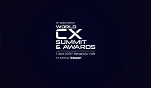 World CX Summit Bengaluru 2026 Is Positioning India at the Center of the AI-Powered Customer Experience Revolution